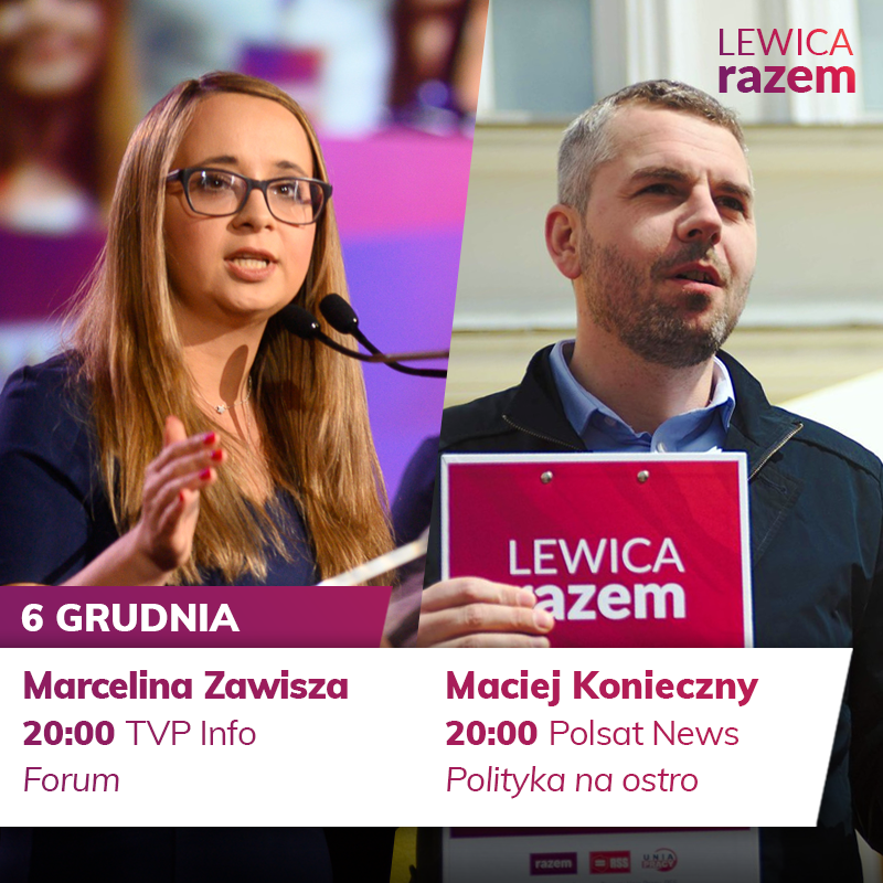 #LewicawMediach #RazemwMediach Piątek, 6 grudnia: 20:00 Posłanka Marcelina Zawisza w tvp.info, w programie "Forum". 20:0