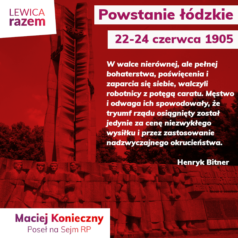 22 czerwca 1905 w Łodzi wybuchło powstanie robotnicze, kluczowe wydarzenie rewol