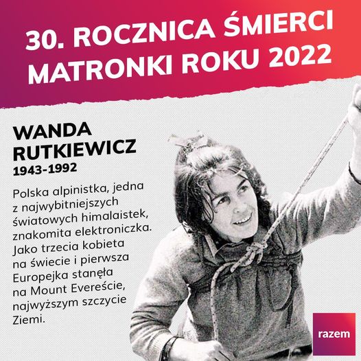 30. rocznica śmierci Wandy Rutkiewicz.